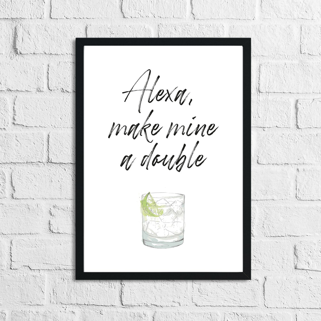 Alexa Make Mine A Double Alcohol Wall Decor Print by WinsterCreations™ Official Store