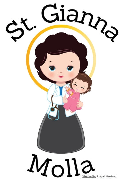 St. Gianna Molla - Children's Christian Book - Lives of the Saints - Paperback by Books by splitShops