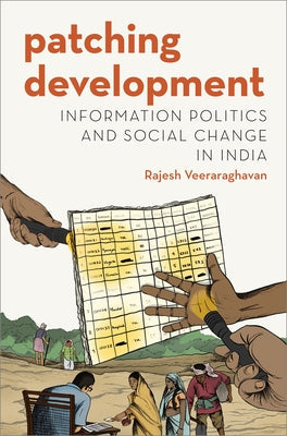 Patching Development: Information Politics and Social Change in India - Paperback by Books by splitShops