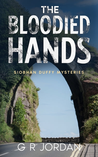 The Bloodied Hands: Siobhan Duffy Mysteries - Paperback by Books by splitShops