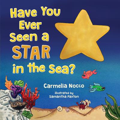 Have You Ever Seen a Star in the Sea? - Paperback by Books by splitShops