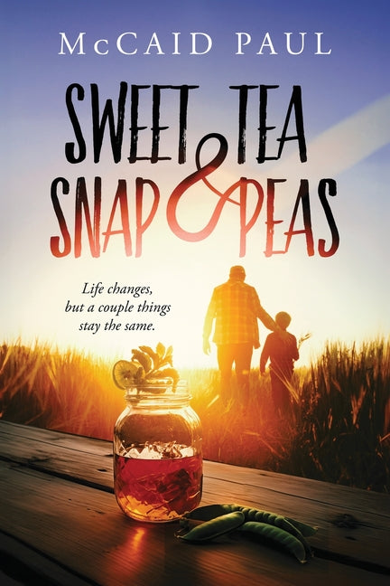 Sweet Tea & Snap Peas - Paperback by Books by splitShops