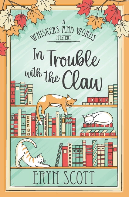 In Trouble with the Claw - Paperback by Books by splitShops