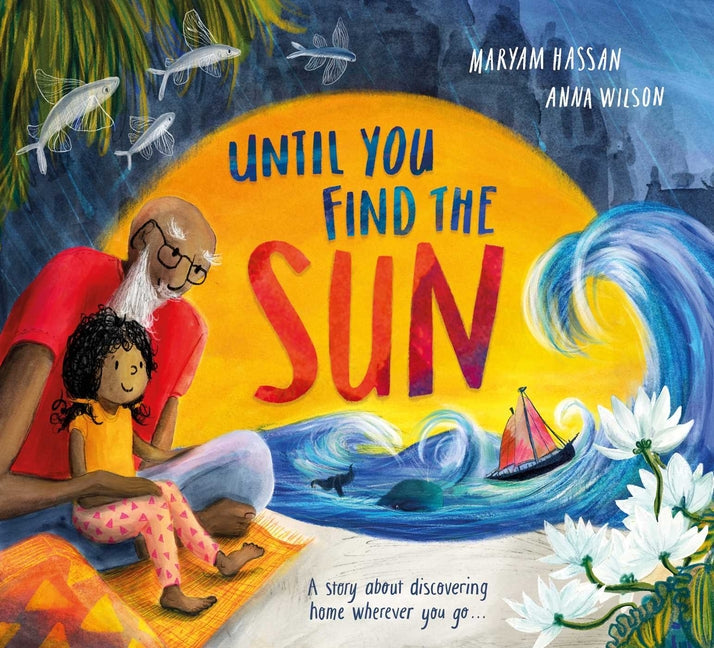 Until You Find the Sun: A Story about Discovering Home Wherever You Go - Hardcover by Books by splitShops