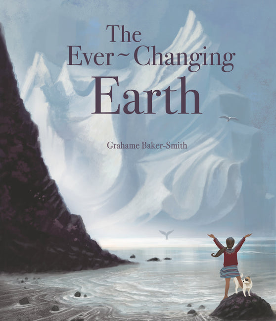 The Ever-Changing Earth - Hardcover by Books by splitShops