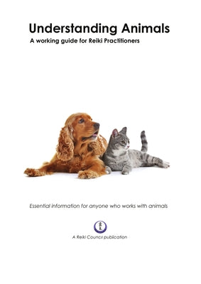 Understanding Animals: A Working Guide for Reiki Practitioners - Paperback by Books by splitShops