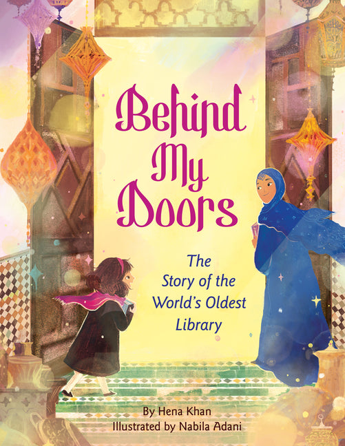 Behind My Doors: The Story of the World's Oldest Library - Hardcover by Books by splitShops