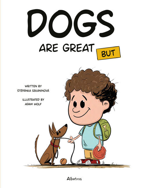 Dogs Are Great But - Hardcover by Books by splitShops