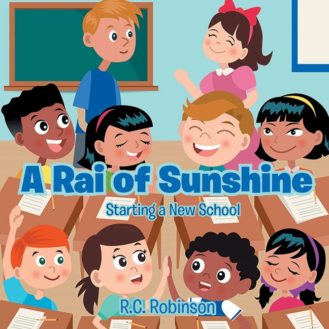 A Rai of Sunshine: Starting a New School - Paperback by Books by splitShops