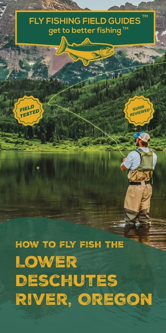 How To Fly Fish The Lower Deschutes River, Oregon - Paperback by Books by splitShops