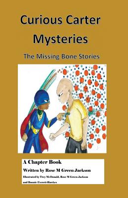 Curious Carter Mysteries - the Missing Bone Stories - English Version: English Version - Black and White Text - Paperback by Books by splitShops