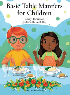 Basic Table Manners for Children - Hardcover by Books by splitShops