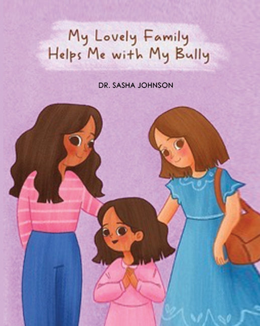 My Lovely Family Helps Me with My Bully - Paperback by Books by splitShops