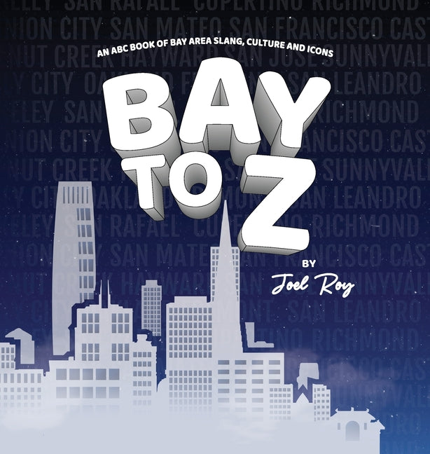 Bay to Z - Hardcover by Books by splitShops