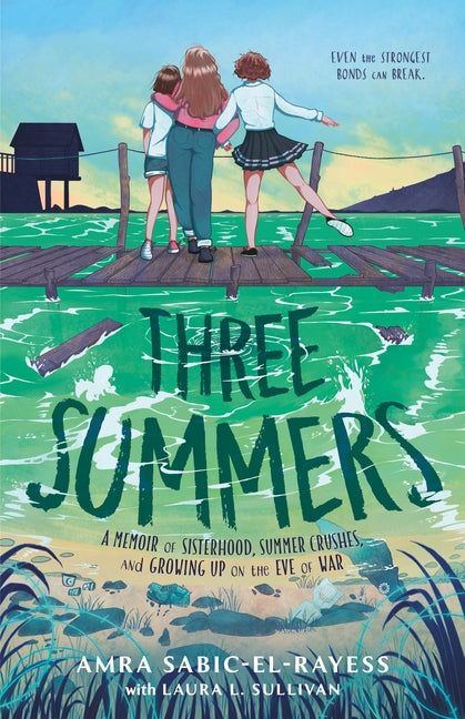 Three Summers: A Memoir of Sisterhood, Summer Crushes, and Growing Up on the Eve of War - Hardcover by Books by splitShops