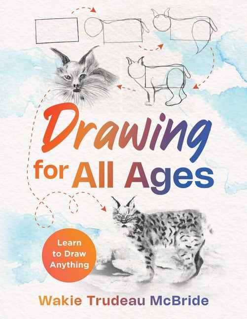 Drawing for All Ages: Learn to Draw Anything - Paperback by Books by splitShops