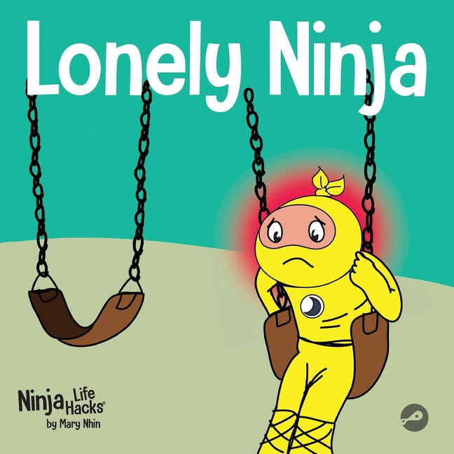 Lonely Ninja: A Children's Book About Feelings of Loneliness - Paperback by Books by splitShops