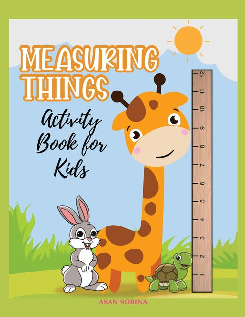 MEASURING THINGS; Activity Book for Kids, Ages 4-9 years - Paperback by Books by splitShops