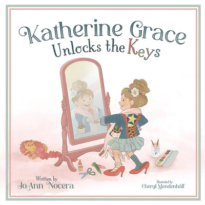 Katherine Grace Unlocks the Keys - Paperback by Books by splitShops