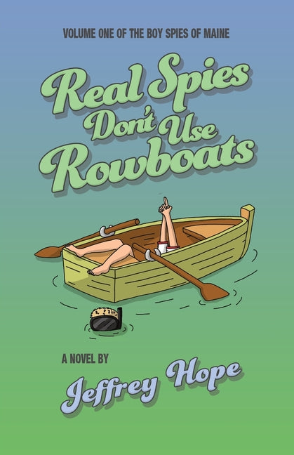 Real Spies Don't Use Rowboats - Paperback by Books by splitShops