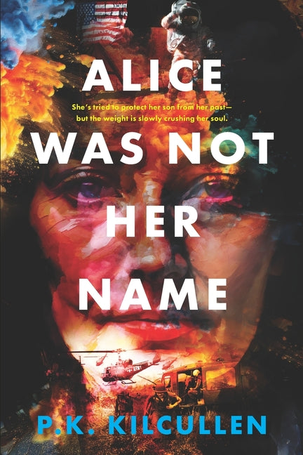 Alice Was Not Her Name - Paperback by Books by splitShops