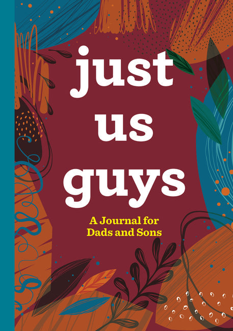 Just Us Guys: A Journal for Dads and Sons - Paperback by Books by splitShops