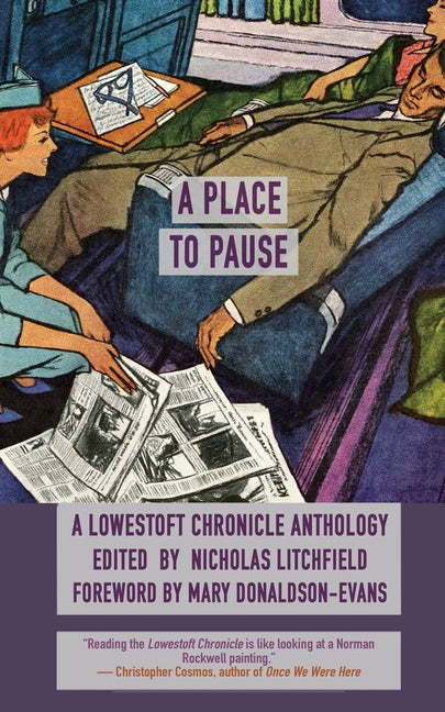 A Place to Pause: A Lowestoft Chronicle Anthology - Paperback by Books by splitShops