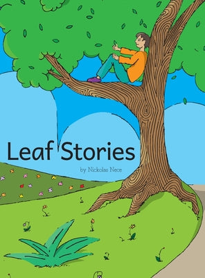 Leaf Stories - Hardcover by Books by splitShops