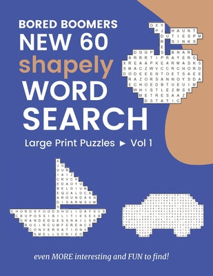 Bored Boomers New 60 Shapely WORD SEARCH Large Print Puzzles: Even More Interesting and FUN to find! (Vol 1) - Paperback by Books by splitShops