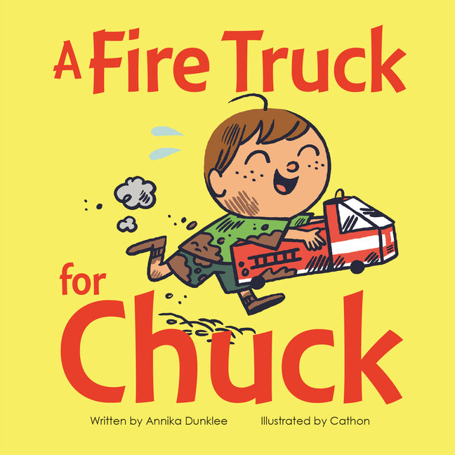 A Fire Truck for Chuck - Board Book by Books by splitShops