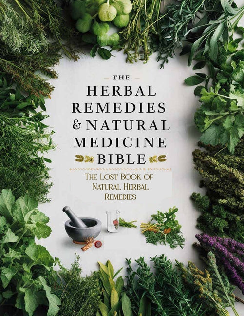 The Lost Book of Natural Herbal Remedies: Step into the wisdom of the forest and discover the natural healing power at your fingertips. - Paperback by Books by splitShops