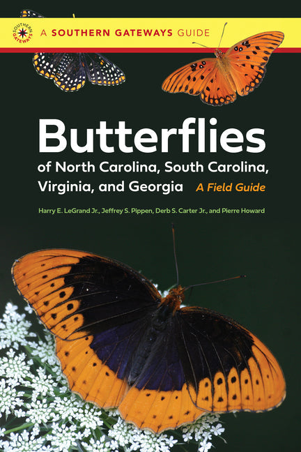 Butterflies of North Carolina, South Carolina, Virginia, and Georgia: A Field Guide - Paperback by Books by splitShops