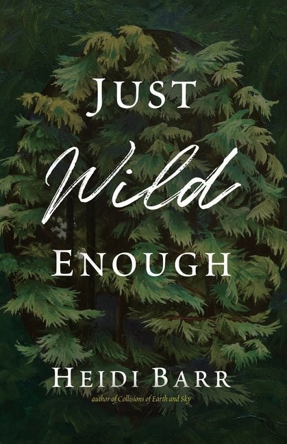 Just Wild Enough - Paperback by Books by splitShops