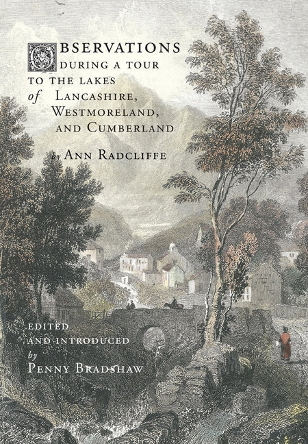 Observations during a Tour to the Lakes of Lancashire, Westmoreland, and Cumberland - Hardcover by Books by splitShops