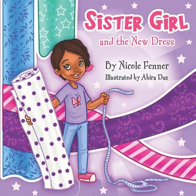 Sister Girl and the New Dress - Paperback by Books by splitShops