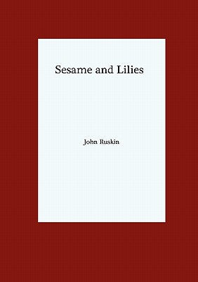 Sesame and Lilies - Paperback by Books by splitShops