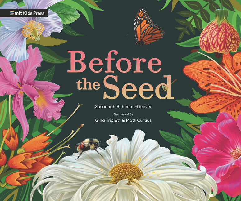 Before the Seed: How Pollen Moves - Hardcover by Books by splitShops