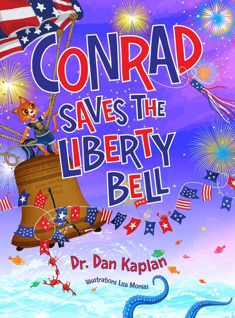 Conrad Saves The Liberty Bell - Hardcover by Books by splitShops