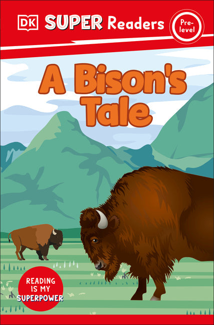 DK Super Readers Pre-Level a Bison's Tale - Paperback by Books by splitShops