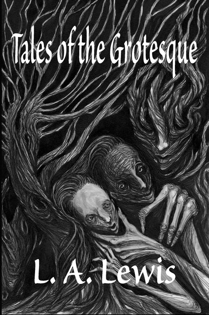 Tales of the Grotesque - Hardcover by Books by splitShops