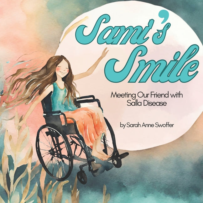 Sami's Smile: Meeting Our Friend with Salla Disease - Paperback by Books by splitShops