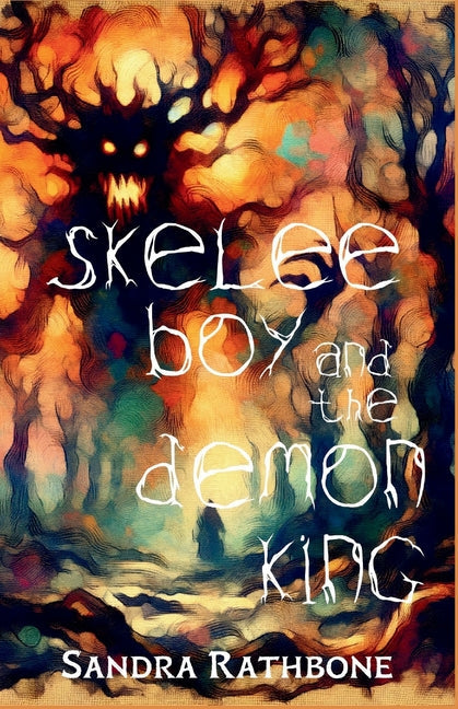 Skelee Boy and the Demon King: A Skelee Boy Book - Paperback by Books by splitShops