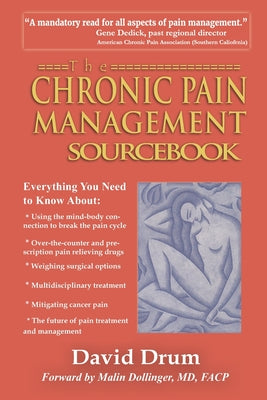 The Chronic Pain Management Sourcebook - Paperback by Books by splitShops