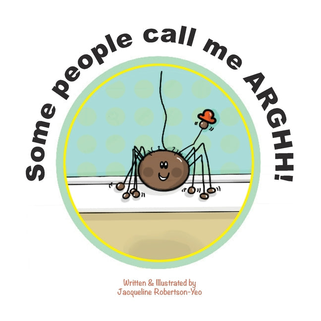 Some people call me ARGHHH! - Paperback by Books by splitShops