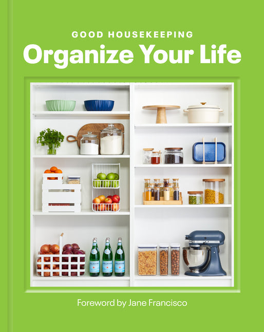 Good Housekeeping Organize Your Life - Hardcover by Books by splitShops