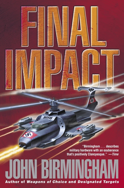 Final Impact: A Novel of the Axis of Time - Paperback by Books by splitShops