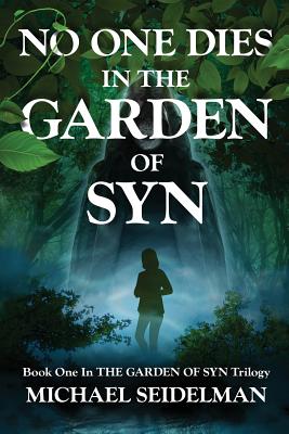 No One Dies in the Garden of Syn - Paperback by Books by splitShops