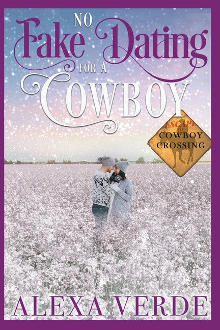 No Fake Dating for a Cowboy - Paperback by Books by splitShops