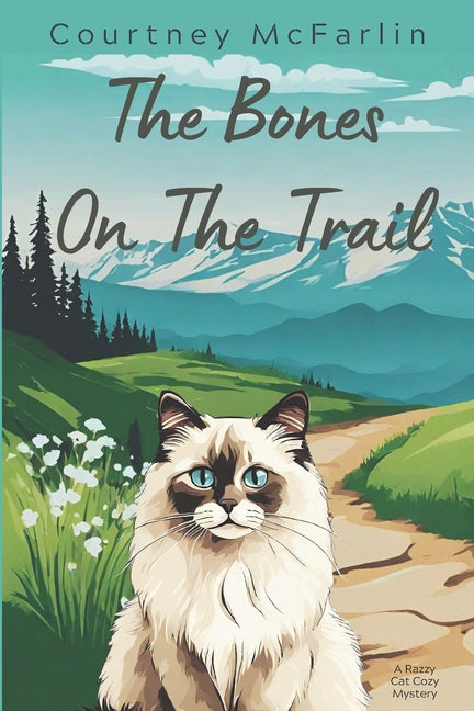 The Bones on the Trail: A Razzy Cat Cozy Mystery #15 - Paperback by Books by splitShops