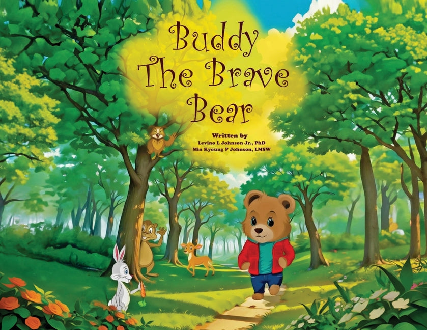 Buddy the Brave Bear - Paperback by Books by splitShops